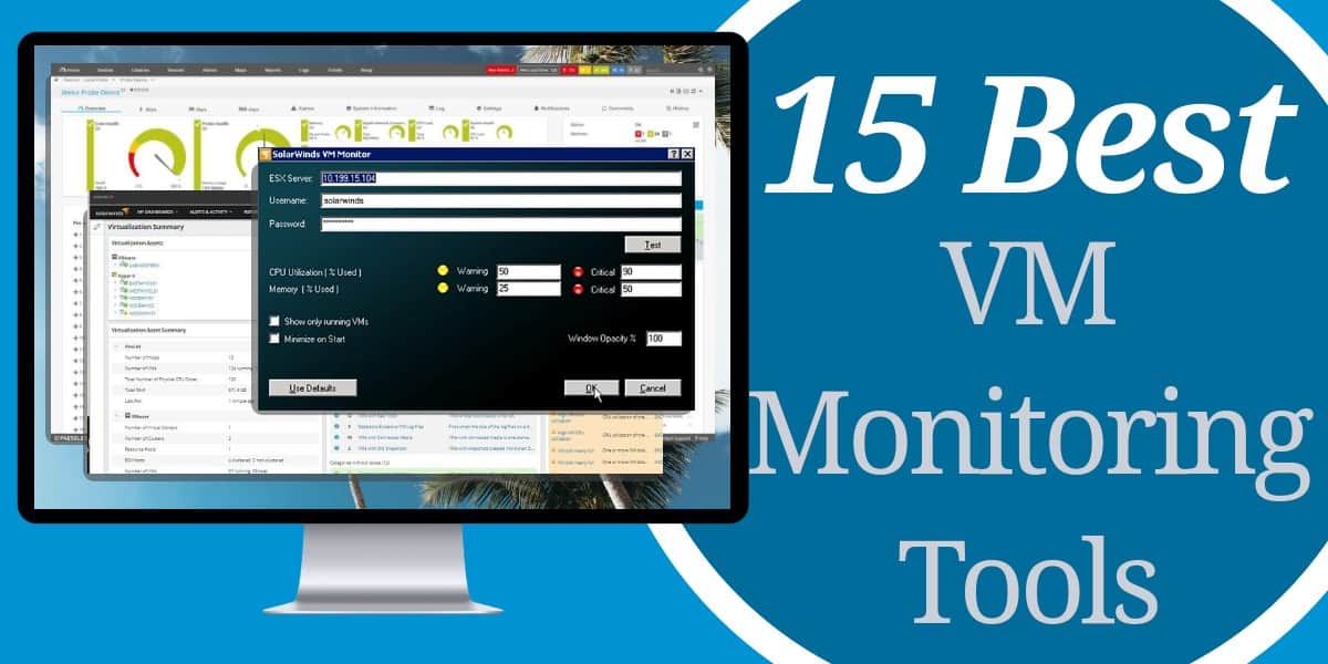 the-15-best-vm-monitoring-tools-and-software