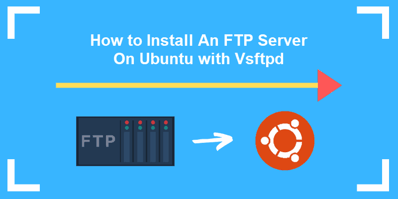 install-ftp-server-ubuntu-vsftpd